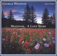 George Winston - Montana: A Love Story lyrics