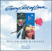 William Aura - Every Act of Love lyrics