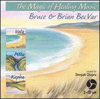 Bruce BecVar - Magic of Healing Music lyrics