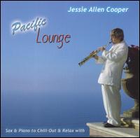 Jessie Allen Cooper - Pacific Lounge lyrics