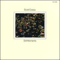 Scott Cossu - Still Moments lyrics