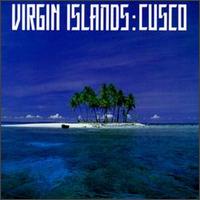 Cusco - Virgin Islands lyrics