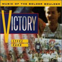 Steve Haun - Victory: Music of the Bolder Boulder lyrics