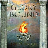 Steve Haun - Glory Bound lyrics