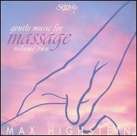 Max Highstein - Gentle Music for Massage, Vol. 2 lyrics