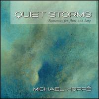 Michael Hopp - Quiet Storms: Romances for Flute and Harp lyrics