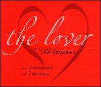 Michael Hopp - The Lover: The Love Poetry of Carl Sandburg lyrics