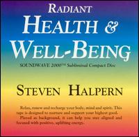 Steven Halpern - Radiant Health and Well-Being lyrics