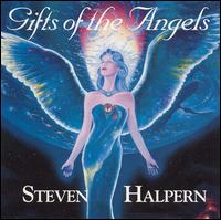 Steven Halpern - Gifts of the Angels lyrics