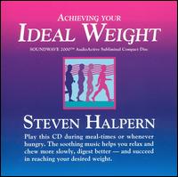 Steven Halpern - Achieving Your Ideal Weight lyrics