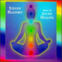 Steven Halpern - Music for Sound Healing lyrics