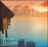 Steven Halpern - Peace of Mind lyrics