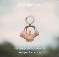 Wim Mertens - Instrumental Songs lyrics