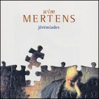 Wim Mertens - Jeremiades lyrics