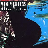 Wim Mertens - After Virtue lyrics
