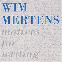 Wim Mertens - Motives for Writing lyrics