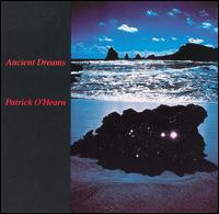 Patrick O'Hearn - Ancient Dreams lyrics