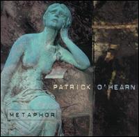 Patrick O'Hearn - Metaphor lyrics