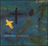 Patrick O'Hearn - Beautiful World lyrics