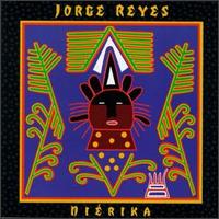 Jorge Reyes - Nierika lyrics