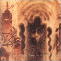Steve Roach - Well of Souls lyrics