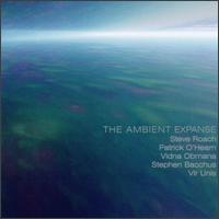 Steve Roach - The Ambient Expanse lyrics