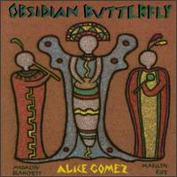 Alice Gomez - Obsidian Butterfly lyrics
