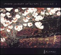 Kitaro - Sacred Journey of Ku-Kai, Vol. 2 lyrics