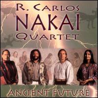 R. Carlos Nakai - Ancient Future lyrics