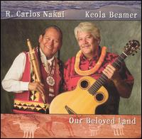 R. Carlos Nakai - Our Beloved Land lyrics