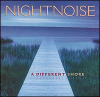 Nightnoise - A Different Shore lyrics