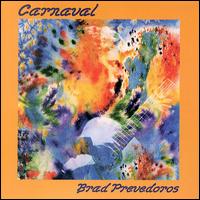 Brad Prevedoros - Carnaval lyrics