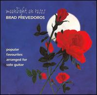 Brad Prevedoros - Moonlight on Roses lyrics