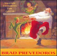Brad Prevedoros - Yuletide Favourites for Guitar lyrics