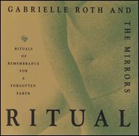 Gabrielle Roth - Ritual lyrics