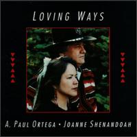 Joanne Shenandoah - Loving Ways lyrics