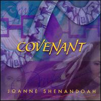 Joanne Shenandoah - Covenant lyrics