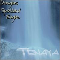 Douglas Spotted Eagle - Tenaya: Ode to Yosemite lyrics