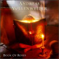 Andreas Vollenweider - Book of Roses lyrics