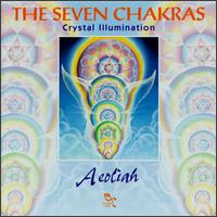 Aeoliah - The Seven Chakras: Crystal Illumination lyrics