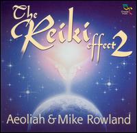 Aeoliah - The Reiki Effect, Vol. 2 lyrics