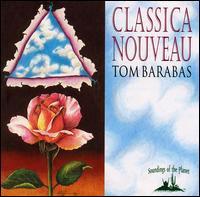 Tom Barabas - Classica Nouveau lyrics