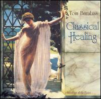 Tom Barabas - Classical Healing lyrics