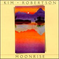 Kim Robertson - Moonrise lyrics