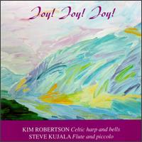 Kim Robertson - Joy! Joy! Joy! lyrics
