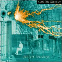 Acoustic Alchemy - Positive Thinking lyrics