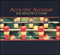 Acoustic Alchemy - The Beautiful Game lyrics