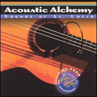 Acoustic Alchemy - Sounds of St. Lucia [live] lyrics