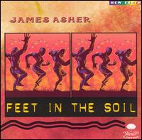 James Asher - Feet in the Soil lyrics
