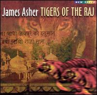 James Asher - Tigers of the Raj lyrics